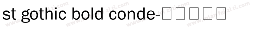 st gothic bold conde字体转换